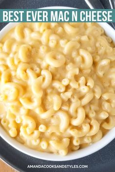 macaroni and cheese in a bowl with the words best ever mac n cheese