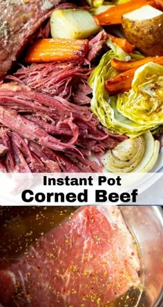 instant pot corned beef with carrots, cabbage and potatoes in the crockpot