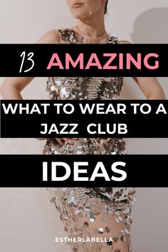 Unveil the secrets of classy nightwear with our comprehensive guide to jazz bar outfits. From elegant dresses to chic separates, find the perfect attire to wear for a night of music and style. Dive into our blog post now and make your next jazz night unforgettable! Club Look