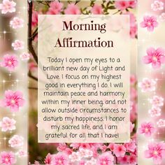 a card with pink flowers and the words morning affirmation written in white on it