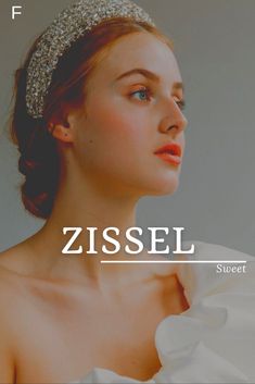 a woman wearing a tiara with the words zissel above her head in white