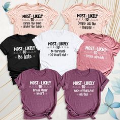 Most Likely To Shirt Party Matching Group Tshirt Tee, Birthday Party Shirt, Custom Funny Saying Girl Trip Shirt, Bridal Most Likely Shirts Get the laughs rolling with our Most Likely To Shirt, perfect for any party or group event! This Most Likely To Shirt Party Matching Group Tshirt is great for a Birthday Party Shirt, Bridal Party Shirts, or a fun Girl Trip Shirt. Customize it as a Custom Funny Shirt or a playful Funny Saying Shirt for your crew. Perfect as a Funny Matching Shirt or Funny Grou Best Friend Shirts For 4 People, Group Tshirt Ideas Friends, Most Likely Shirts, Most Likely To Shirts, Funny Matching Shirts, Girl Trip, Funny Matching, Bridal Events, 50th Birthday Shirts