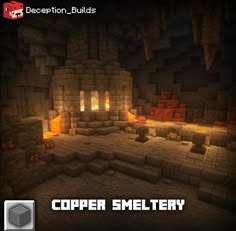 a screenshot of a cave with the words copper smeltry on it and an image of a fireplace in the background