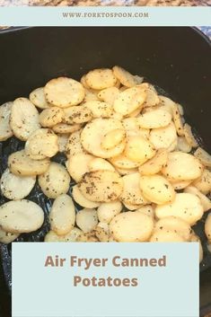 air fryer canned potatoes in a black pan