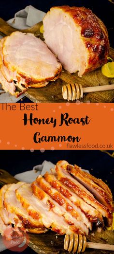 the best honey roast gammona recipe is made with sliced ham, and served on a cutting board