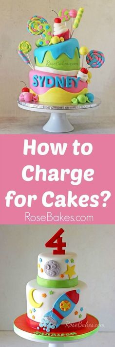 how to charge for cakes with the words, how to charge for cakes? on top