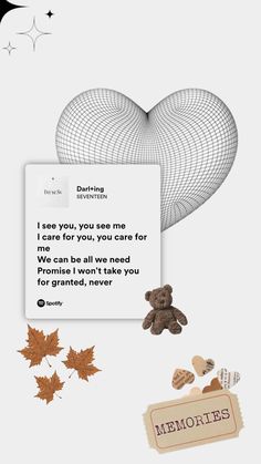 a teddy bear sitting in front of a card that says i see you, you see me