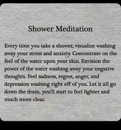 a poem written in black and white with the words shower meditation on top of it