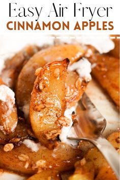 cinnamon apples are served with whipped cream on top and the words easy air fryer cinnamon apples