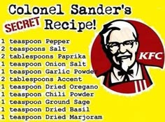 a recipe for colonel sander's secret recipe is shown in this graphic file