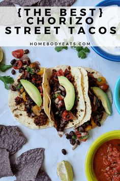 the best chorizo street tacos with avocado, black beans and cilantro