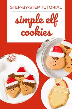 the steps to making simple elf cookies are shown with text overlays that reads, step - by - step