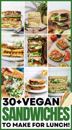 the ultimate guide to make vegan sandwiches for lunch and dinner, with instructions on how to