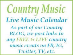 a sign that says country music live music calendar as part of our country blog, we post links to any free and live country music events on tv, i