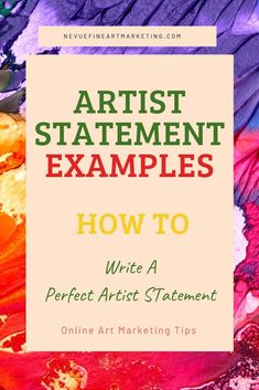 the words, artist statement examples how to write a perfect artist statement online art marketing tips