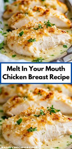 chicken breast with parsley on top and the words melt in your mouth chicken breast recipe