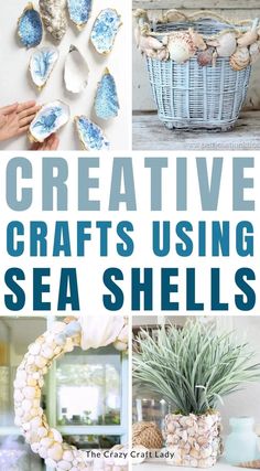 creative crafts using seashells to decorate the house and garden with them is an easy way to add some flair to your home decor