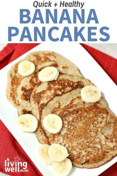 quick and healthy banana pancakes on a white plate with text overlay that reads quick and healthy banana pancakes