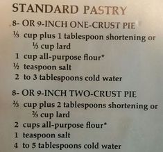 a sign with instructions on how to use the standart pastry recipe for pies