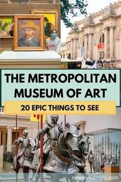 the metropolitan museum of art with text overlay that reads 20 epic things to see