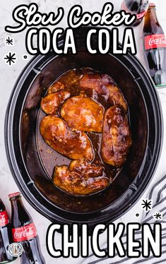 slow cooker coca cola chicken in the crock pot with coke bottles on the side