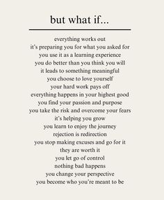 a poem that says, but what if everything works out it's preparing you for what you asked for