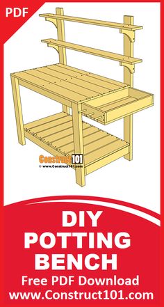 the diy potting bench is shown with instructions to build it