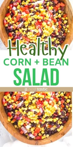 corn and bean salad in a wooden bowl with text overlay that reads healthy corn and bean salad