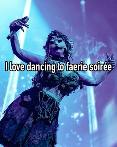 a woman with her arms in the air and text that reads i love dancing to faerie soiree