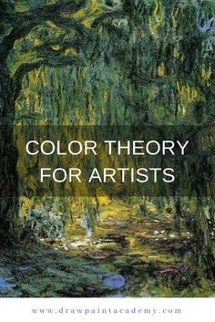 the cover of color theory for artists, with trees and water lilies in the background