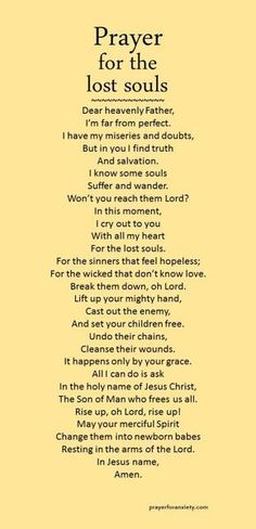 a poem written in black and yellow with the words prayer for the lost soul on it