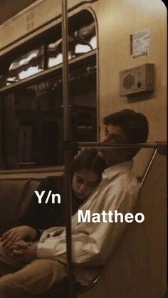 two people sitting on a train looking at their cell phones with the words yn and matheo above them