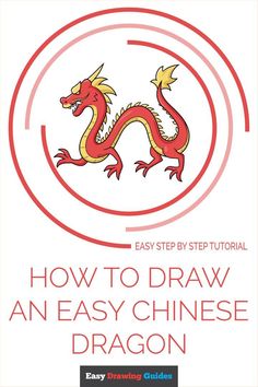 how to draw an easy chinese dragon with step - by - step instructions for beginners