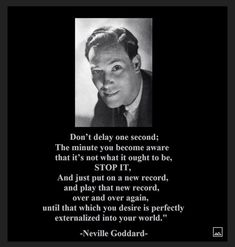 a black and white photo with a quote on it that says, don't dely one second the minute you become aware that it's not what it tough to be