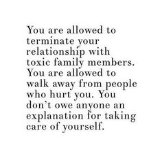 a quote with the words you are allowed to relatate your relationship with toxic family members