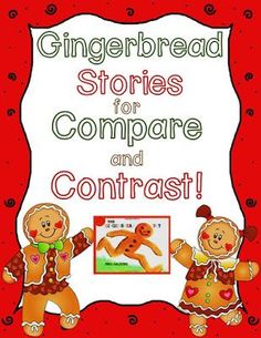 the gingerbread stories for compare and contrast are in front of a red background with an image of two gingerbreads