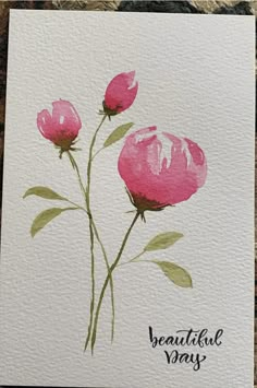 some pink flowers on a white card with the words beautiful ways written in black ink