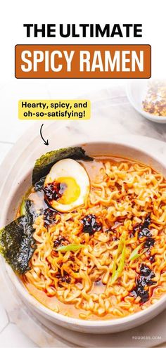 the ultimate guide to spicy ramen with instructions on how to make it in minutes