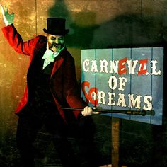 a man in a top hat and red coat holding a cane next to a sign that says carnival of dreams