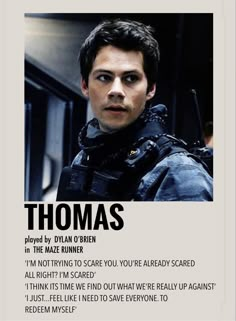 a poster with the caption's name and description for thomas, who appears to be from the maze runner