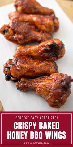 crispy baked honey bbq wings with text overlay that reads perfect easy appetizer