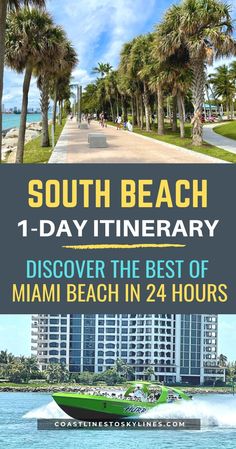 an advertisement for the south beach 1 - day itinerary in miami, florida