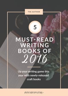 flowers and books with the title 5 must read writing books of 2016