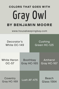 the colors that goes with gray owl by benjamin moore for house keeping blog