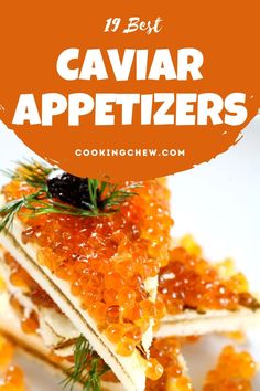 caviar appetizers with text overlay that reads 19 best caviar appetizers