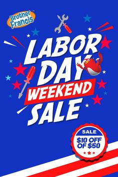 labor day weekend sale poster with red, white and blue stars in the background on a blue background