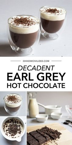 an image of chocolate desserts with text overlay that reads decadent earl grey hot chocolate