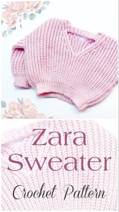 a knitted sweater with the text zara sweater crochet pattern