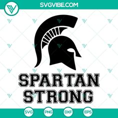 spartan strong svg file with the word spartan strong on it