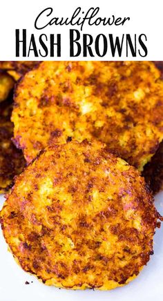 two crab cakes on a plate with text overlay that reads, cauliflower hash browns